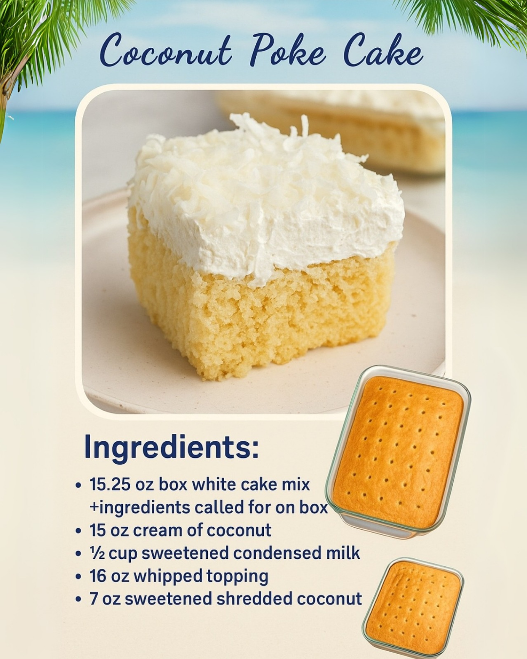 COCONUT POKE CAKE