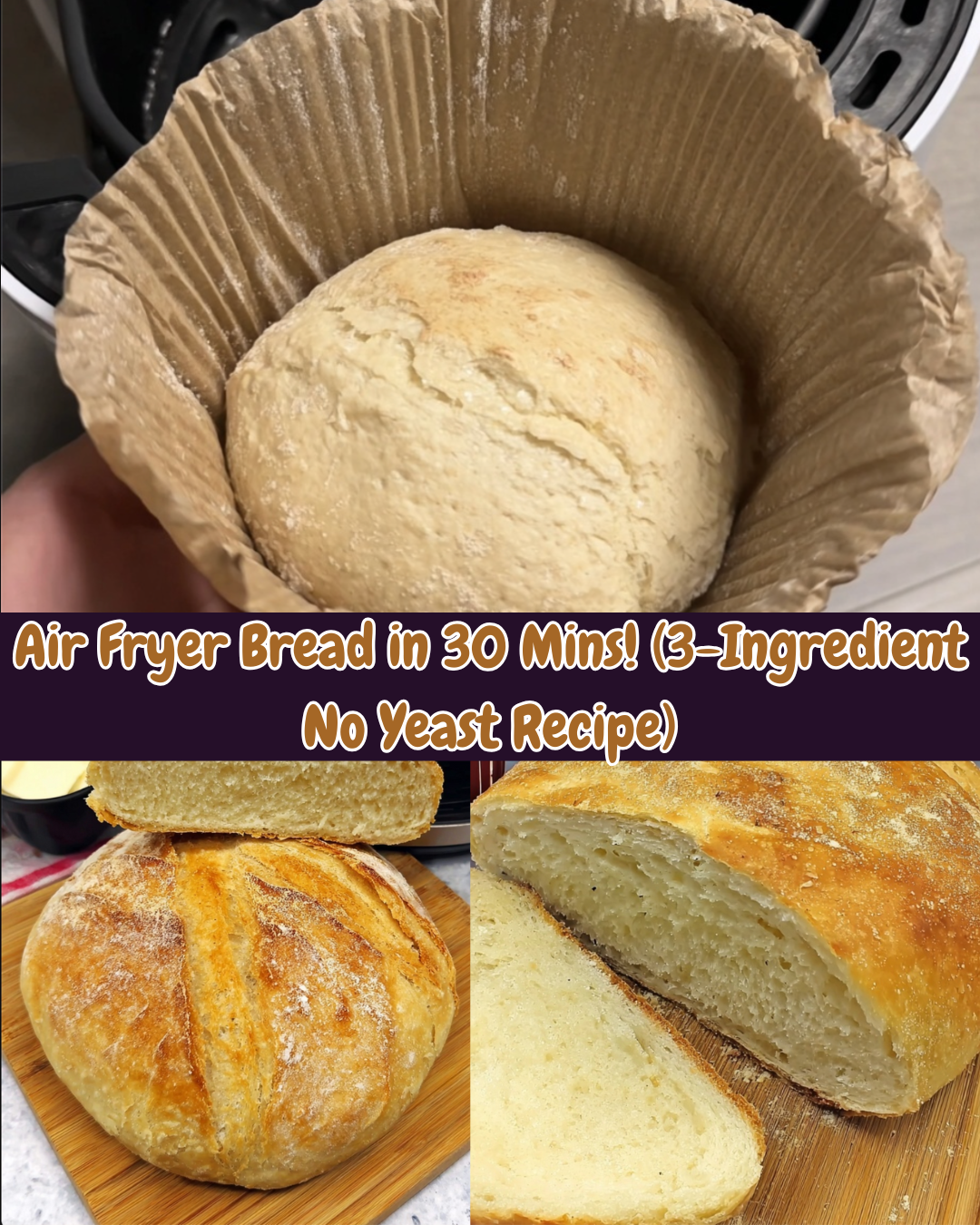 Air Fryer Bread in 30 Mins! (3-Ingredient No Yeast Recipe)