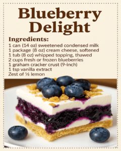 BLUEBERRY DELIGHT!!! An easy no-Bake blueberry dessert