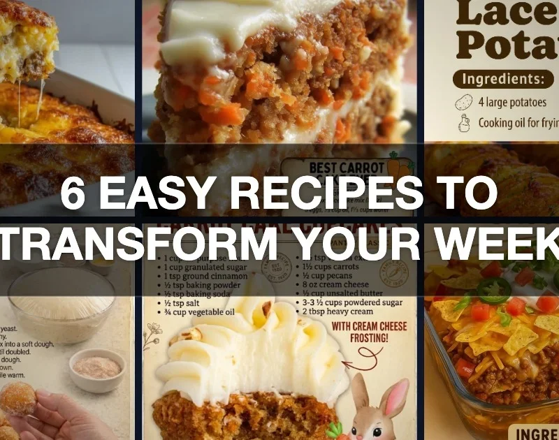 6 easy recipes to