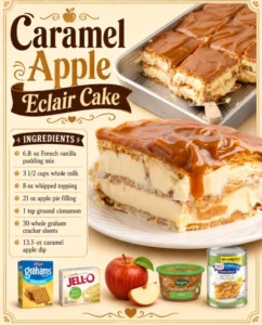 Caramel Apple Eclair Cake