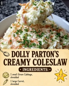 DOLLY PARTON’S CREAMY COLESLAW