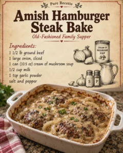 Amish Hamburger Steak Bake